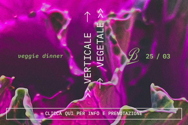Bavetta Osteria Evento Verticale Vegetale 2026